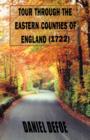 Tour Through the Eastern Counties of England (1722) - Book