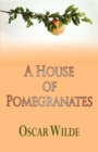 A House of Pomegranates - Book