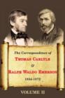 The Correspondence of Thomas Carlyle & Ralph Waldo Emerson (Volume II) - Book