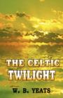 The Celtic Twilight - Book