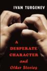 A Desperate Character and Other Stories - Book