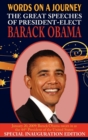 Words on a Journey : The Great Speeches of Barack Obama - Book