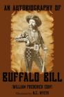 An Autobiography of Buffalo Bill (Illustrated) - Book