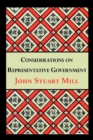 Considerations on Representative Government - Book