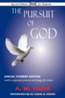 The Pursuit of God : Special Student Edition - Book