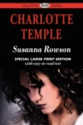 Charlotte Temple (Large Print Edition) - Book