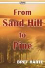 From Sand Hill to Pine - Book