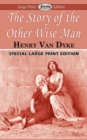The Story of the Other Wise Man (Large Print Edition) - Book