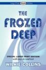 The Frozen Deep (Large Print Edition) - Book