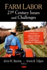 Farm Labor : 21st Century Issues & Challenges - Book