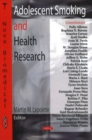 Adolescent Smoking & Health Research - Book