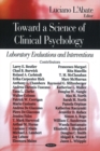 Toward a Science of Clinical Psychology : Laboratory Evaluations & Interventions - Book