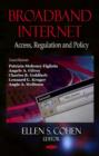 Broadband Internet : Access, Regulation & Policy - Book
