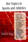Hot Topics in Sports & Athletics - Book