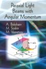 Paraxial Light Beams with Angular Momentum - Book