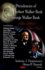 Presidencies of George Herbert Walker Bush & George Walker Bush : Like Father Like Son? - Book