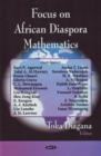 Focus on African Diaspora Mathematics - Book