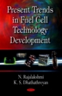 Present Trends in Fuel Cell Technology Development - Book
