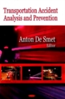 Transportation Accident Analysis & Prevention - Book