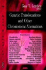 Genetic Translocations & Other Chromosome Aberrations - Book