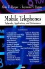 Mobile Telephones : Networks, Applications & Performance - Book