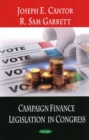 Campaign Finance Legislation in Congress - Book
