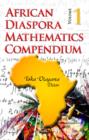 African Diaspora Journal of Mathematics Compendium : Volume 1 - Book