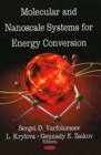 Molecular & Nanoscale Systems for Energy Conversion - Book
