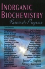 Inorganic Biochemistry : Research Progress - Book