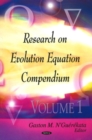 Research on Evolution Equation Compendium : Volume 1 - Book
