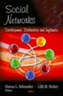 Social Networks : Development, Evaluation & Influence - Book