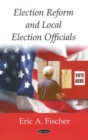 Election Reform & Local Election Officials - Book