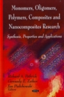 Monomers, Oligomers, Polymers, Composites & Nanocomposites Research : Synthesis, Properties & Applications - Book