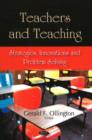 Teachers & Teaching : Strategies, Innovations & Problem Solving - Book