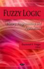 Fuzzy Logic : Theory, Programming & Applications - Book