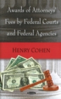 Awards of Attorneys' Fees by Federal Courts & Federal Agencies - Book