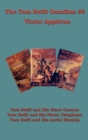 The Tom Swift Omnibus #6 : Tom Swift and His Giant Cannon, Tom Swift and His Photo Telephone, Tom Swift and His Aerial Warship - Book