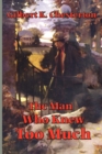 The Man Who Knew Too Much - Book