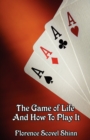 The Game of Life and How to Play It - Book