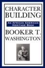 Character Building (an African American Heritage Book) - Book