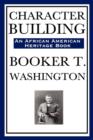 Character Building (an African American Heritage Book) - Book