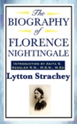 The Biography of Florence Nightingale - Book