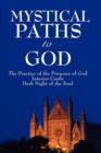 Mystical Paths to God : Three Journeys - Book