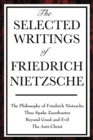 The Selected Writings of Friedrich Nietzsche - Book