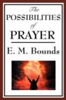 The Possibilities of Prayer - Book