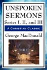 Unspoken Sermons : Series I, II, and III - Book