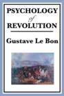 Psychology of Revolution - Book
