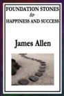 Foundation Stones to Happiness and Success - Book