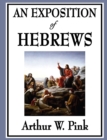 An Exposition of Hebrews - Book