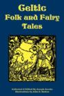 Celtic Folk and Fairy Tales - Book